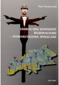 Edukacyjne konteksty regionalizmu stowarzyszenia społeczne