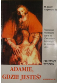 Adamie gdzie jesteś