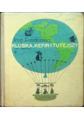 Kluska Kefir i Tutejszy