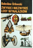 Zwykłe i niezwykłe losy wynalazków