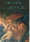 Dar ciała darem osoby