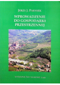 Wprowadzenie do gospodarki przestrzennej