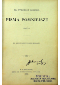 Dzieła Ks Waleryana Kalinki Tom XII Pisma Pomniejsze Część IV 1902 r