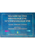 Mianownictwo histologiczne i cytofizjologiczne