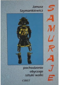 Samuraje: Pochodzenie, obyczaje, sztuki walki