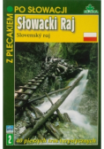 Z plecakiem po Słowacji  Słowacki raj