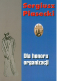 Dla honoru organizacji