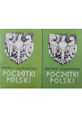 Początki Polski 2 Tomy