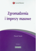 Paweł Suski - Zgromadzenia i imprezy masowe