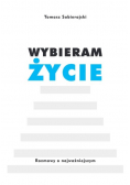 Wybieram życie