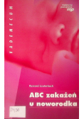 ABC zakażeń u noworodka