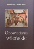 Opowiadania wileńskie