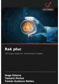 Rak płuc, chirurgia, diagnoza, inscenizacja i terapia