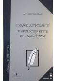 Prawo autorskie w społeczeństwie informacyjnym