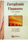 Zarządzanie finansowe teoria i praktyka Tom I