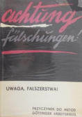 Uwaga fałszerstwa