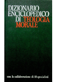 Dizionario Enciclopedico Di Teologia Morale