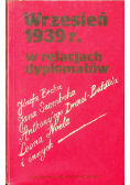 Wrzesień 1939 w relacjach dyplomatów