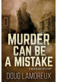Murder Can Be A Mistake