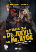 The Strange Case of Dr. Jekyll and Mr. Hyde