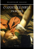 O Apostole Pawle inaczej