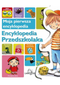 Moja pierwsza encyklopedia Encyklopedia Przedszkolaka