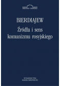 Źródła i sens komunizmu rosyjskiego