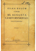 Kilka rysów z życia Ks Augusta Czartoryskiego Salezjanina  1925 r.