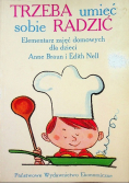 Trzeba umieć sobie radzić