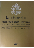 Jan Paweł II Pielgrzymki do Ojczyzny