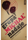Grupa Michał nadaje