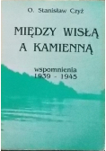 Między Wisłą a Kamienną