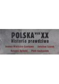 Polska wiek XX. Historia Prawdziwa 11 tomów