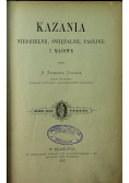 Kazania niedzielne świętalne pasyjne i majowe 1887 r.
