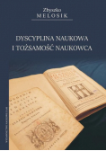 Dyscyplina naukowa i tożsamość naukowca