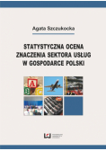 Statystyczna ocena znaczenia sektora usług w gospodarce Polski