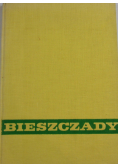 Bieszczady wczoraj dziś i jutro