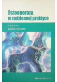 Osteoporoza w codziennej praktyce
