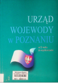 Urząd Wojewody W Poznaniu Od X Wieku Do Współczesności