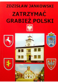 Zatrzymać Grabież Polski