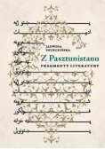 Z Pasztunistanu. Fragmenty literatury
