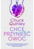 Chcę przynieść owoc