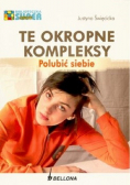 Te okropne kompleksy