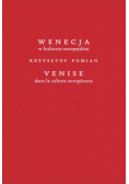 Wenecja w kulturze europejskiej/Venice dans la culture européenne