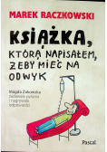 Książka która napisałem żeby mieć na odwyk