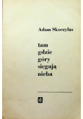 Tam gdzie góry sięgają nieba