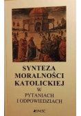 Synteza moralności katolickiej w pytaniach i odpowiedziach