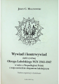 Wywiad i kontrwywiad siatki cywilnej Okręgu Lubelskiego WiN 1945 1947