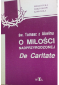 O miłości nadprzyrodzonej De Caritate