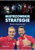 Mistrzowskie strategie Rozwiń swój potencjał